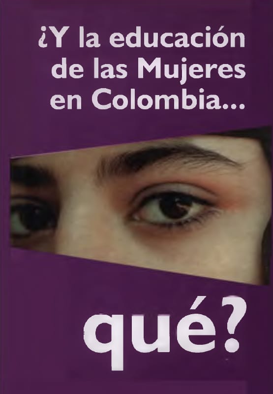 y la educación de las mujeres de Colombia qué